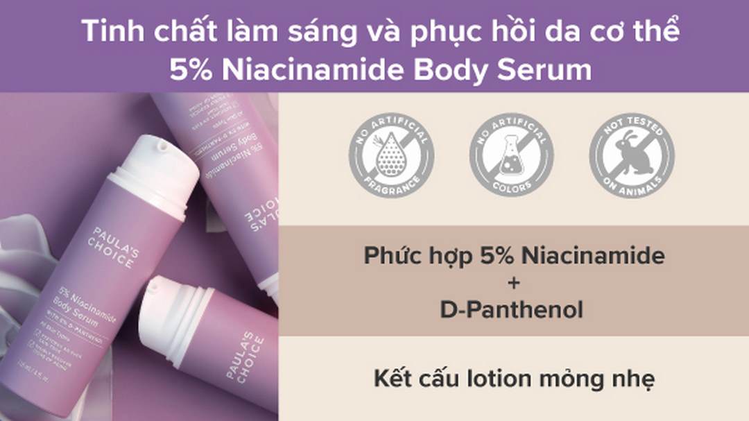 Bổ sung tinh chất chứa Niacinamide sẽ là lý tưởng cho làn da cơ thể