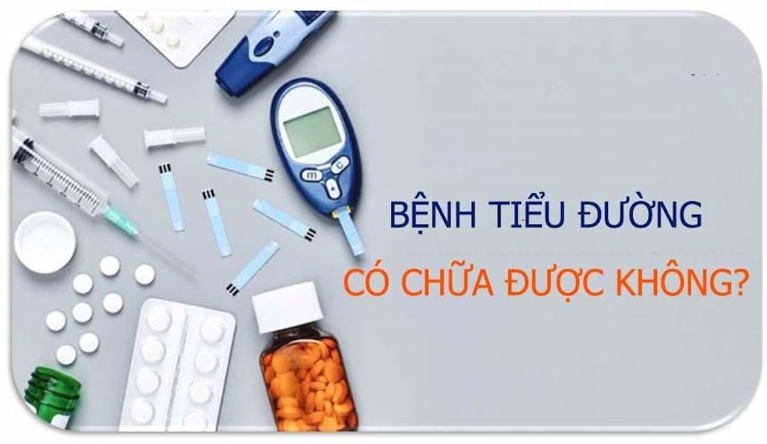 Bệnh tiểu đường có chữa được không? Giải đáp từ bác sĩ