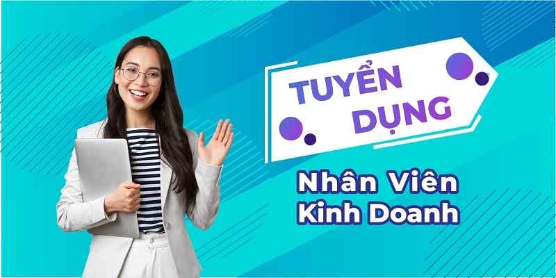 Tình hình tuyển dụng nhân viên kinh doanh